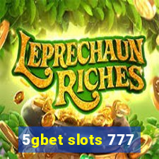 5gbet slots 777